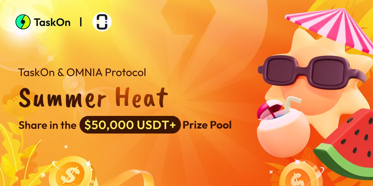 TaskOn Campaigns🤳 (@taskoncampaigns) on Twitter photo 🌞 Ready to join this summer's hottest event?
🙌 <a href="/omnia_protocol/">OMNIA Protocol - AI Infrastructure</a> is now part of a #TaskOn's #SummerHeat BIG #Giveaway!
🎁Be one of the lucky winners to share 50,000+ $USDT Prize pool!⬇️
rewards.taskon.xyz/campaign/detai… 🌞 Ready to join this summer's hottest event?
🙌 <a href="/omnia_protocol/">OMNIA Protocol - AI Infrastructure</a> is now part of a #TaskOn's #SummerHeat BIG #Giveaway!
🎁Be one of the lucky winners to share 50,000+ $USDT Prize pool!⬇️
rewards.taskon.xyz/campaign/detai…