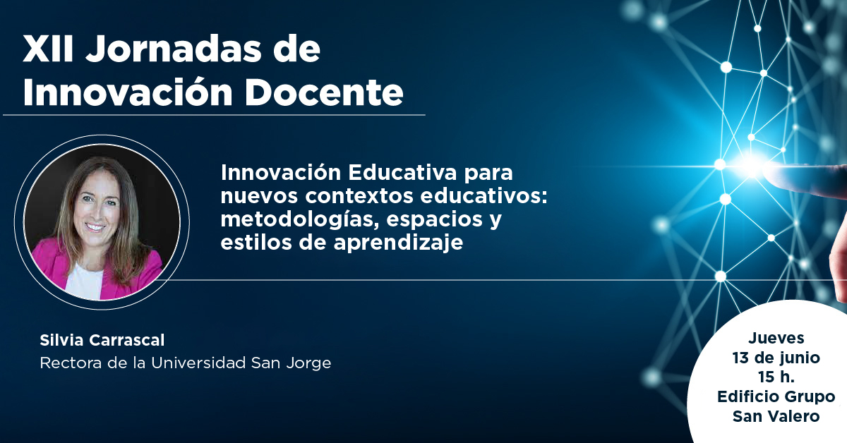 🔵 XII JORNADAS DE INNOVACIÓN DOCENTE USJ 🔵

⚡Inauguración y ponencia⚡

👤 Silvia Carrascal, rectora de la USJ.
🗓️ Jueves 13 de junio a las 15:00 h.
📍 Edificio Grupo San Valero.

👉 jornadasinnovaciondocente.usj.es👈