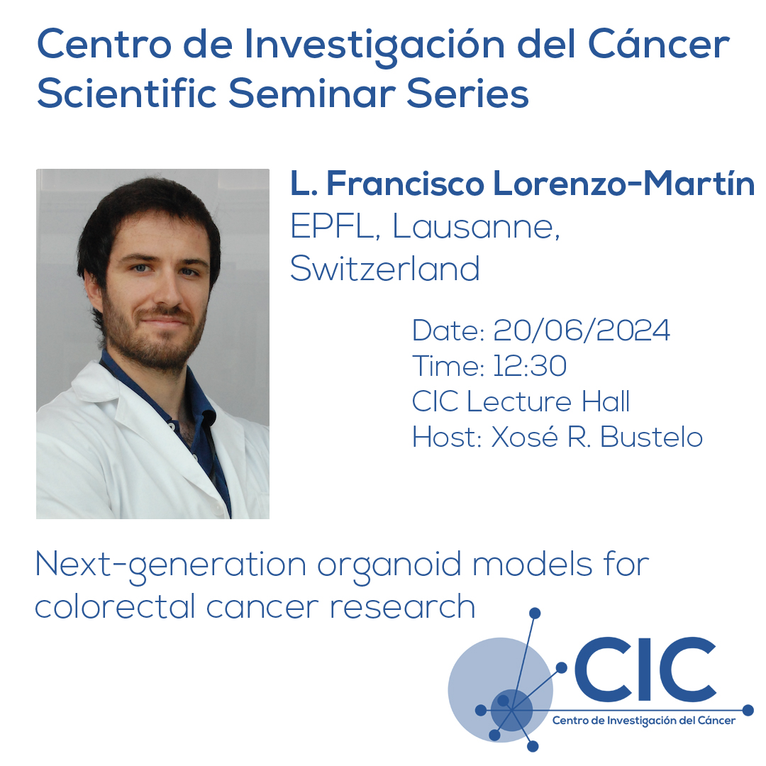 Centro de Investigación del Cáncer/CSIC-USAL-FICUS (@ciccancer) on Twitter photo El 20 de junio <a href="/LFranciscoLM/">L. Francisco Lorenzo Martín</a> que investiga en el <a href="/TheLutolfLab/">Matthias Lutolf</a> del <a href="/EPFL/">EPFL</a> impartirá nuestro próximo seminario: "Next-generation organoid models for colorectal cancer research" cicancer.org/science-societ… El 20 de junio <a href="/LFranciscoLM/">L. Francisco Lorenzo Martín</a> que investiga en el <a href="/TheLutolfLab/">Matthias Lutolf</a> del <a href="/EPFL/">EPFL</a> impartirá nuestro próximo seminario: "Next-generation organoid models for colorectal cancer research" cicancer.org/science-societ…