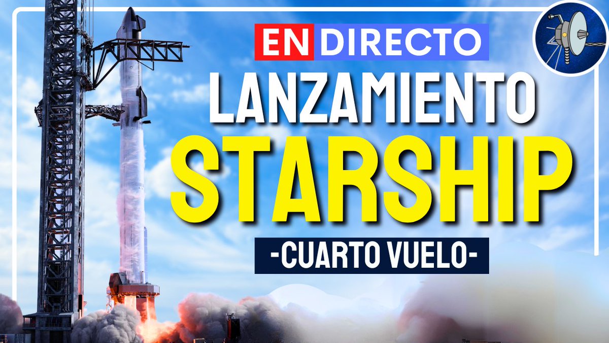 ControlMision's tweet photo. 🙌¡ES HOY, ES HOY! 🚀

@SpaceX intentará hoy el cuarto lanzamiento de Starship SuperHeavy, el primero que podría ser 100% exitoso! Acompáñame a vivir este histórico lanzamiento con @fuera_d_orbita @SergioHidalAERO y @diarioastronomo

Nos vemos en una horita por aquí:
https://t.co/osv25cbfOj