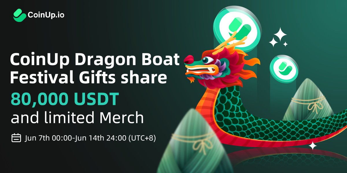 CoinUpOfficials's tweet image. 🐲#CoinUp Dragon Boat Festival Event Start

🎁Share 80,000 USDT and #DragonBoatFestival Merch Boxes 

✨Recharge Cashback
✨Trade Punch Card, Win up to 100USDT
✨Interactive Sharing, Win USDT
✨Invite friends to register to win USDT
✨Net deposit to win 10,000USDT…