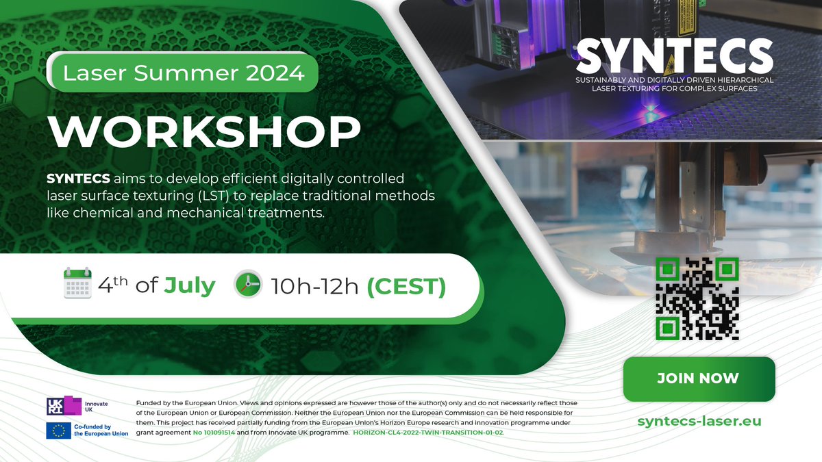 syntecsproject's tweet photo. The SYNTECS Project is organizing an online event: “SYNTECS Laser Summer Workshop”! 💡

🗓️ Date: July 4th 
🌐 Format: Online Hybrid

➡️Please register here: https://t.co/JzZZxbN5f2

Secure your spot now!

#SYNTECS #LaserSummerWorkshop #Innovation #SurfaceEngineering https://t.co/v6rlPbYSY4