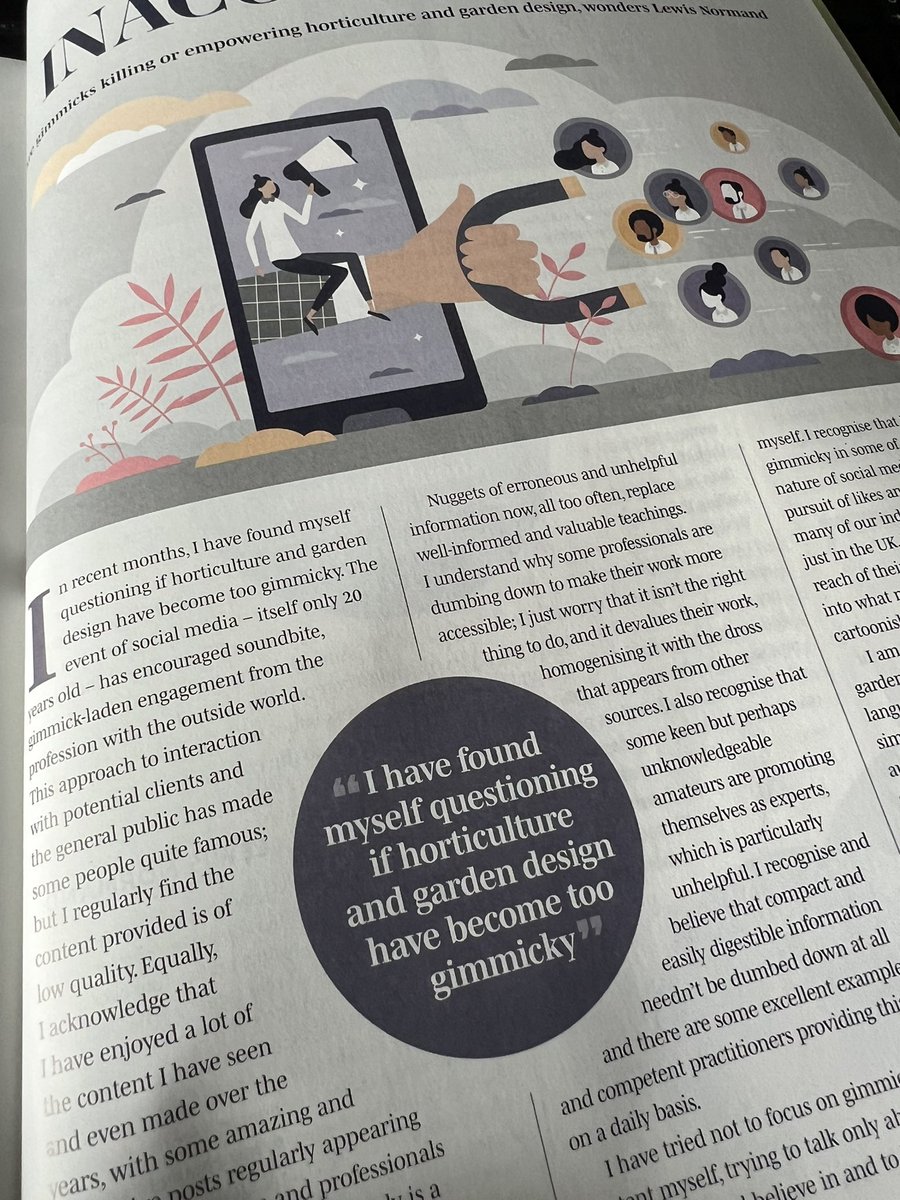My latest piece in #ProLandscaper magazine questions whether we have become too gimmicky in #Horticulture &amp; #GardenDesign, with #socialmedia leading to the dumbing down of a highly skilled &amp;talented industry in favour of likes &amp; followers. 

Value your professionalism.