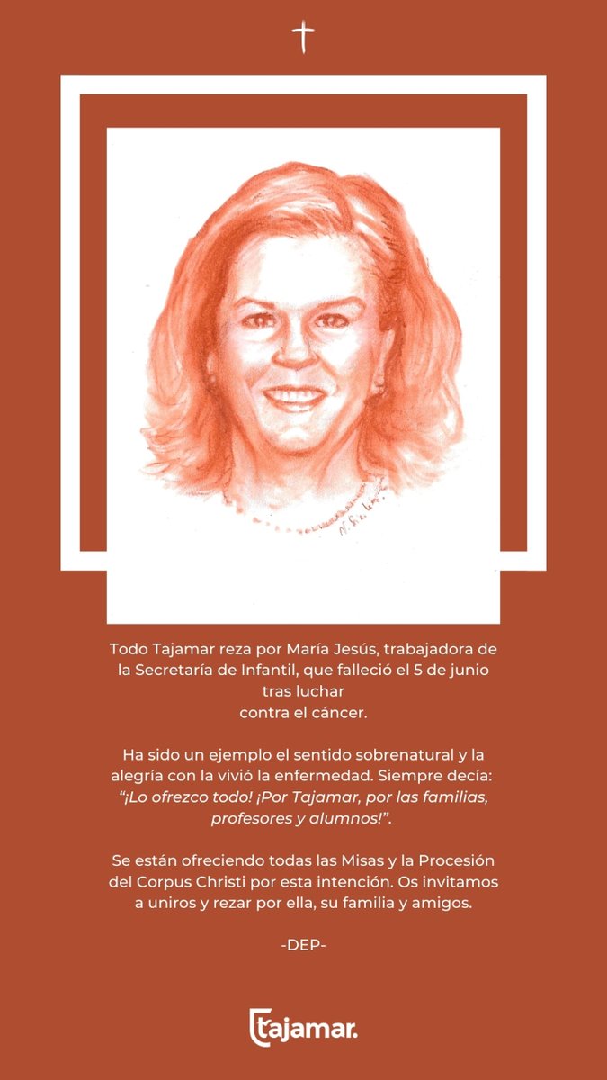 ColegioTajamar's tweet photo. DEP✝️ Todo Tajamar acompaña a la familia, amigos, compañeros de María Jesús. Ella trabajó en la Secretaría de Infantil Tajamar y ha sido un gran ejemplo durante su enfermedad. Os animamos a rezar por ella y los suyos.

➡️ https://t.co/y5Wl7XbLW1 https://t.co/BenGyvTc9P