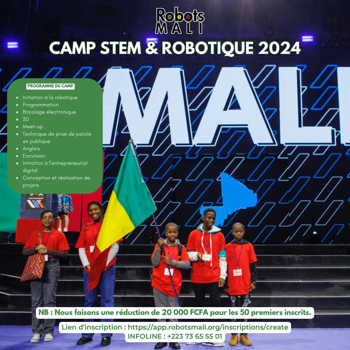 ROBOTSMALI1's tweet image. Les inscriptions au camp STEM et robotique sont toujours ouvertes ! Rejoignez les champions de demain !! 🤩

Lien d&apos;inscription : [app.robotsmali.org/inscriptions/c…]()

INFOLINE : +223 73 65 55 01

#robotique #robotsmali 🇲🇱