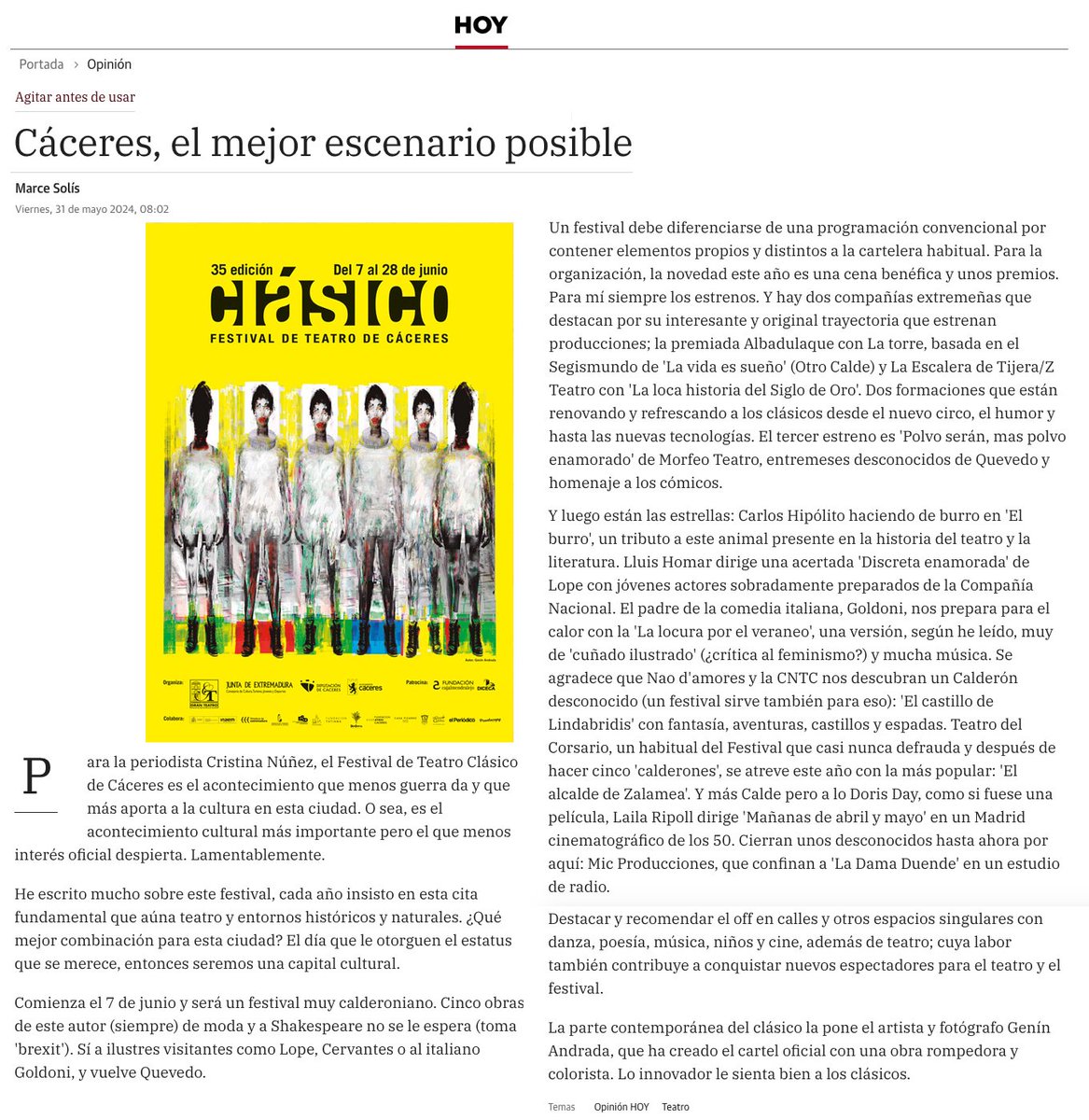 Mi artículo en <a href="/hoyextremadura/">Diario HOY</a> va  de las cosas que más me gustan: el teatro. Y del acontecimiento cultural mas importante y destacado de esta ciudad: El Festival de Teatro Clásico de Cáceres que comienza mañana 7 de junio. 
#festivalteatroclasicocaceres
hoy.es/opinion/marce-…