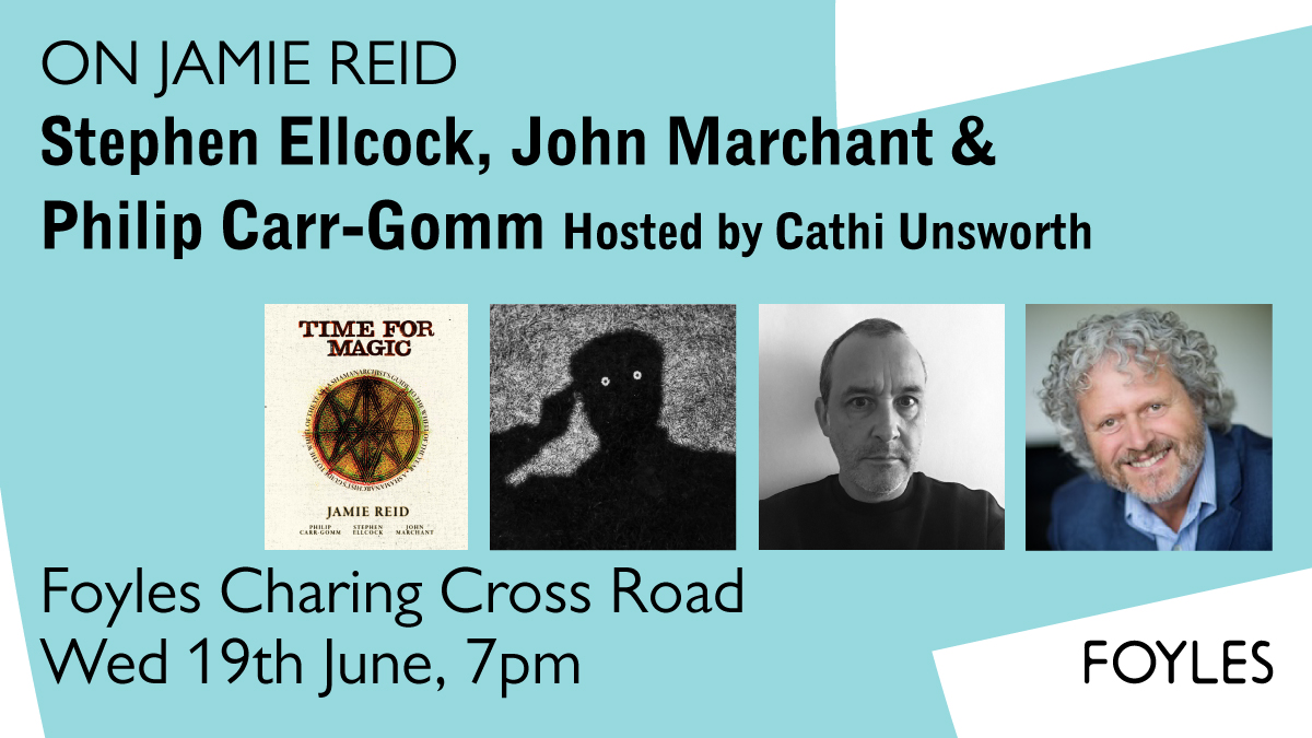 Foyles's tweet photo. Looking forward to welcoming Stephen Ellcock back to Foyles with the co-authors of #TimeForMagic, the first-ever survey of Jamie Reid’s iconic artwork. They'll be discussing this extraordinary volume with the inimitable Cathi Unsworth

🕖Wed 19 June 7pm
🎫https://t.co/vhGvXgZYxP https://t.co/9lDrxxcblC