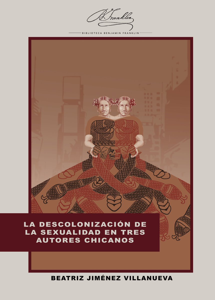 IB_Franklin's tweet photo. ¡Ya puedes encontrar la nueva publicación de la #Colección #BibliotecaBenjaminFranklin!

📘 "La descolonización de la sexualidad en tres autores chicanos"
✍️ Escrito por Beatriz Jiménez Villanueva, profesora
@UNIRuniversidad 

Toda la información ➡️ https://t.co/eMjhkPFnKG https://t.co/da2B7KYnJv