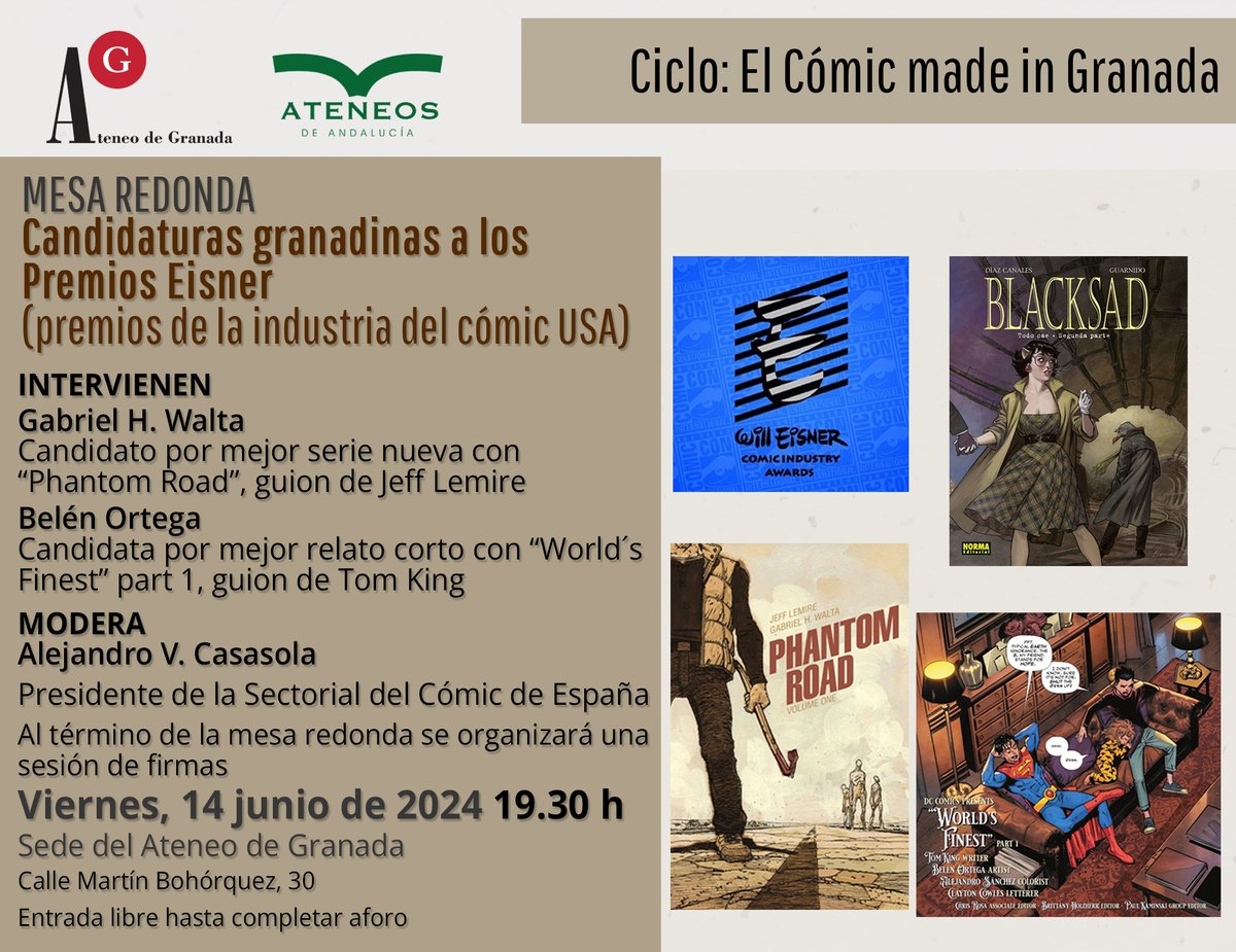 I Ciclo: El Cómic made in Granada 
MESA REDONDA
Candidaturas granadinas a los premios Eisner (premios de la industria del cómic USA)
Intervienen <a href="/BelenOrtega_/">Belén Ortega ☆</a>, <a href="/ghwalta/">GABRIEL H. WALTA</a> y presenta @alexcasasola 
Viernes, 14 de junio de 2024, 19:30h en la sede del Ateneo de Granada.