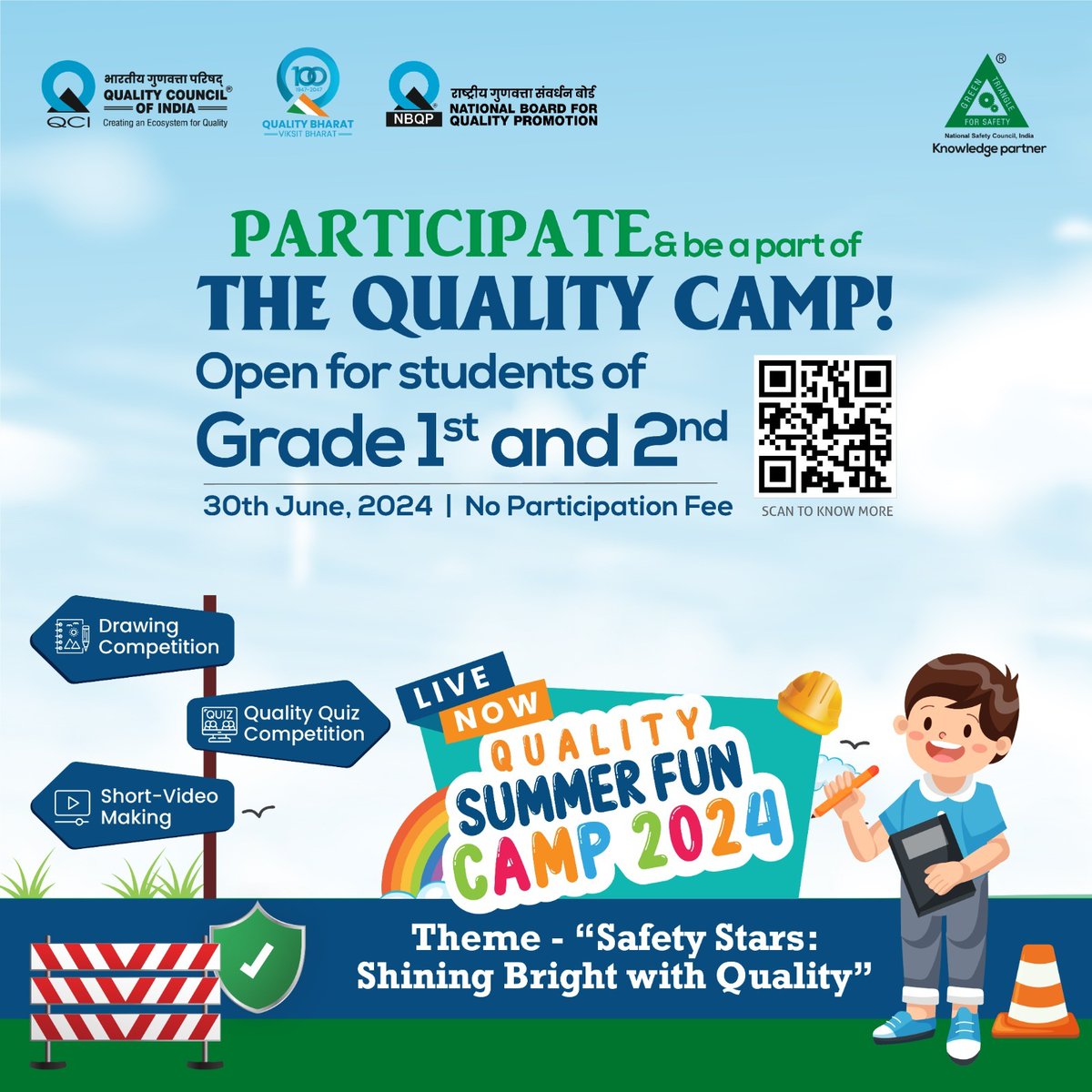 QCI_QBM's tweet photo. Calling all Grade 1 and Grade 2 students to join our Quality Summer Funcamp 2024. Participate in our Drawing Competition, Quality Quiz Competition, and Short-Video Making Competition. Don't miss out-Scan the QR code to register.
Theme: “Safety Stars: Shining Bright with Quality” https://t.co/azBgLdCo3v
