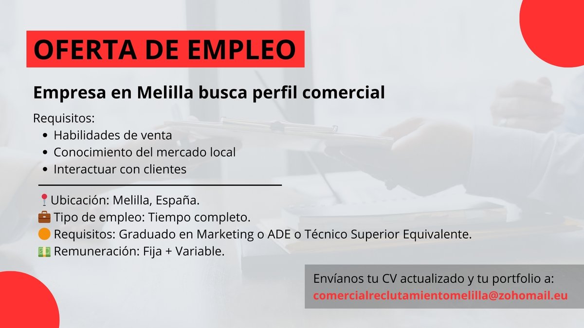 📢¡Nos ha llegado una oportunidad de Empleo en Melilla en la que se busca un comercial dinámico y apasionado para unirse a su equipo!

Si estás interesado y cumples CV los requisitos envía tu CV al siguiente correo electrónico:  comercialreclutamientomelilla@zohomail.eu