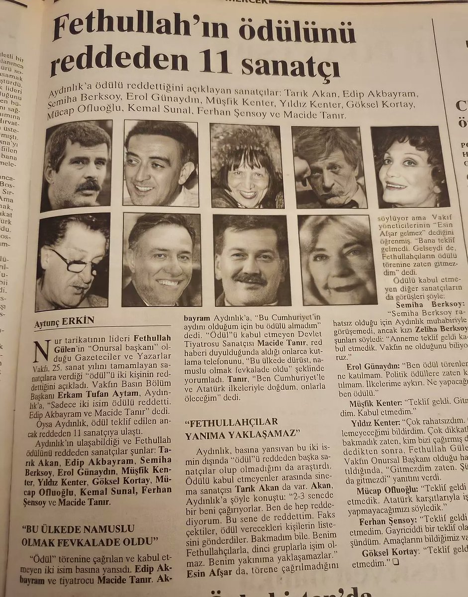 Vakfın Basın Bölüm Başkanı Erkam Tufan Aytam “Ödülümüzü sadece iki isim reddetti, Edip Akbayram ve Macide Tanır” diyerek açıklama yaptı ancak o dönem Aydınlık gazetesi, ödül teklif edilen birçok sanatçıya ulaşarak isimlerini açıkladı.