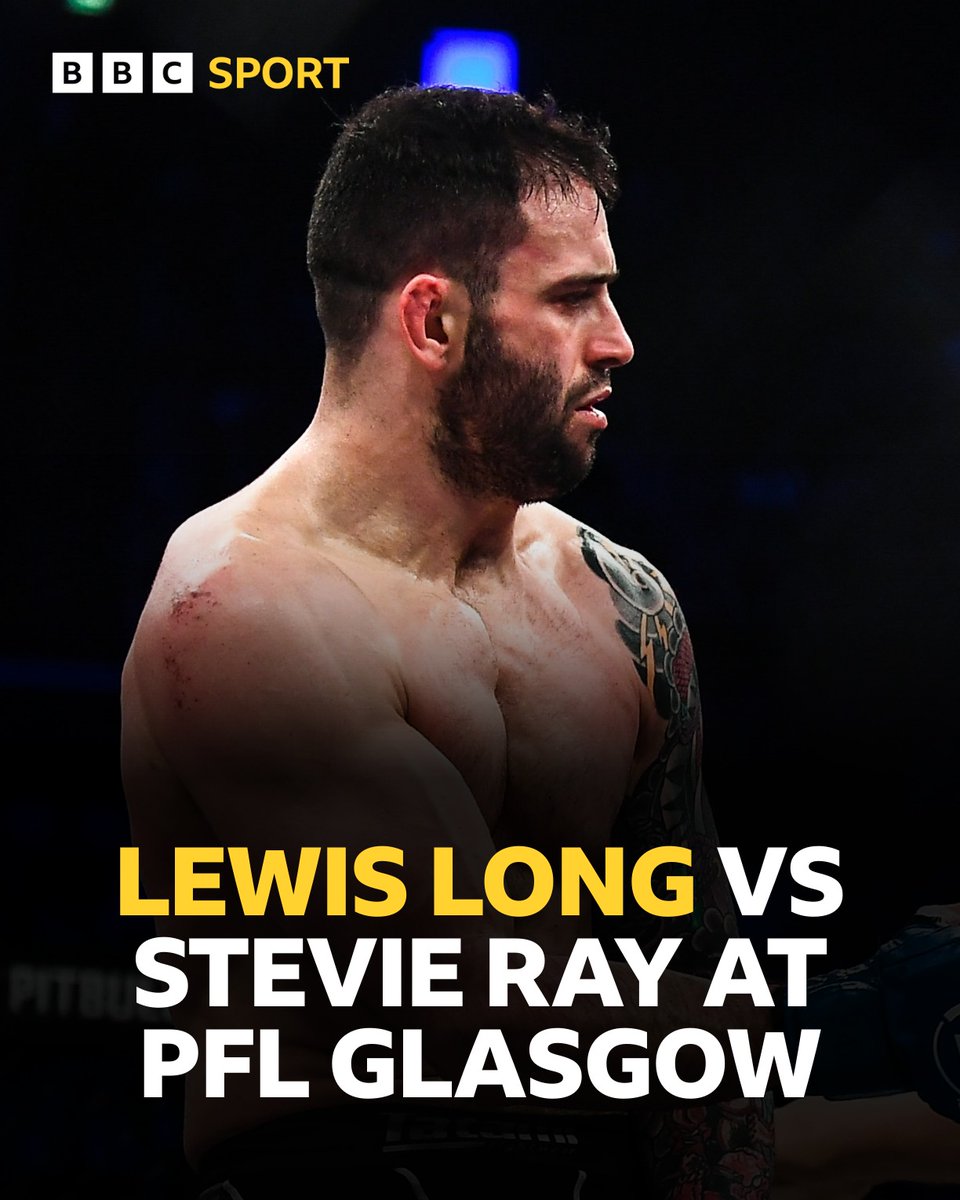 .<a href="/Lew_Long/">Lewis Long</a> will take on Scotland's Stevie Ray in the main event at <a href="/PFLMMA/">PFL</a> Glasgow on 28th September 👊

#BBCMMA