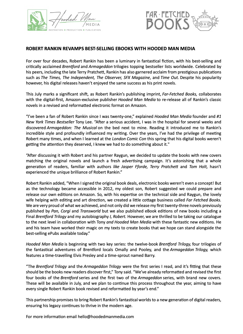 HoodedManMedia's tweet photo. So, we have news... as you see in the attached release, we're about to revise / republish all of #RobertRankin's ebooks, starting in July 2024!  

We're updating the covers and reformatting them all, bringing Robert to a new generation of fans :) https://t.co/cMvHpCRTXL