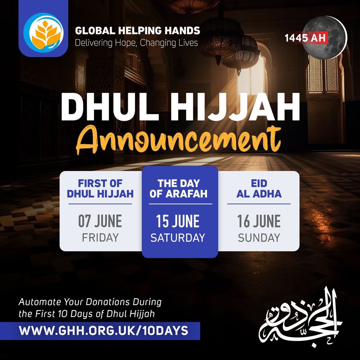 GlobalHelpHands's tweet photo. Dhul Hijjah Announcement and important days 🌟

Automate 🌙 your donations across the first 10 days of Dhul Hijjah and embrace the blessings of these powerful days.

Donate Now 🤲 https://t.co/avdSJBhdDE https://t.co/RhOmcZjmuY
