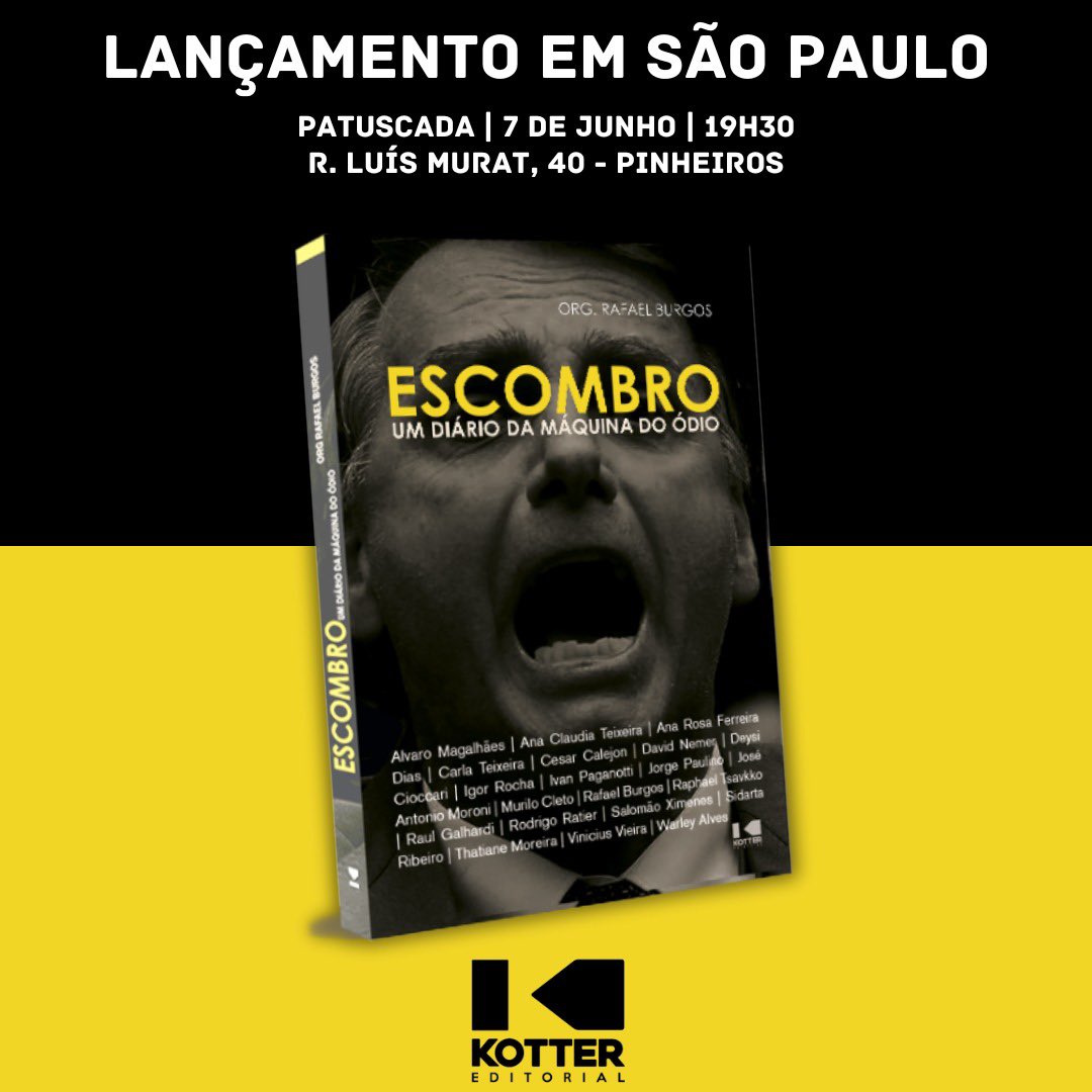 ivanpaganotti's tweet photo. Esperamos você no lançamento do livro *Escombro - um diário da máquina do ódio*! Estarei amanhã na livraria Patuscada com colegas que também publicaram capítulos nesta coletânea organizada por @Rafael_Burgos
*Data e hora*: 7 de junho (sexta), às 19h30
*Local*: Rua Luís Murat, 40 https://t.co/OpkJblkPvb