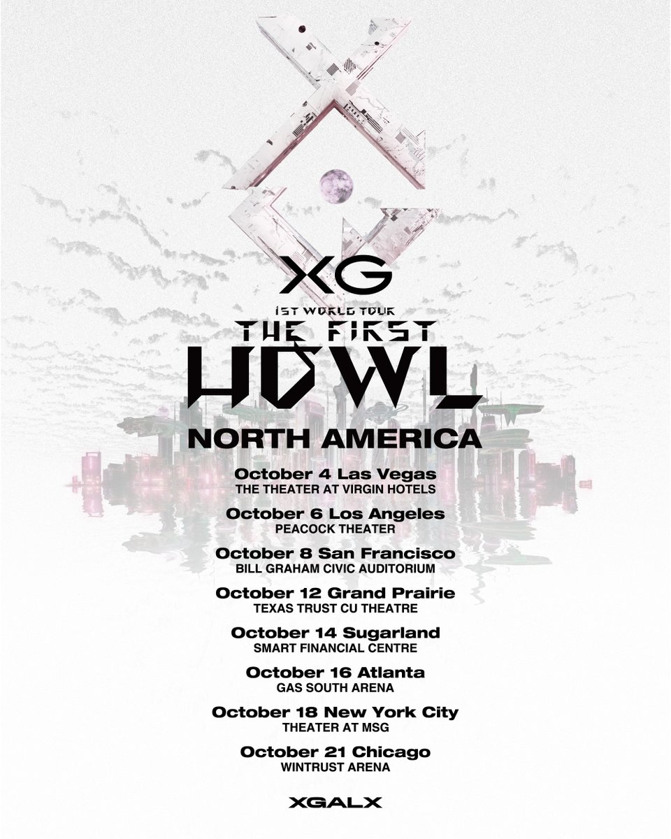 XGOfficial_'s tweet image. XG 1st WORLD TOUR “The first HOWL” North America 

Oct 4    Las Vegas
Oct 6    Los Angeles
Oct 8    San Francisco
Oct 12  Grand Prairie
Oct 14  Sugarland
Oct 16  Atlanta
Oct 18  New York City
Oct 21  Chicago

xgalx.com/xg/news/detail…

#XG_1stWORLDTOUR
#ThefirstHOWL