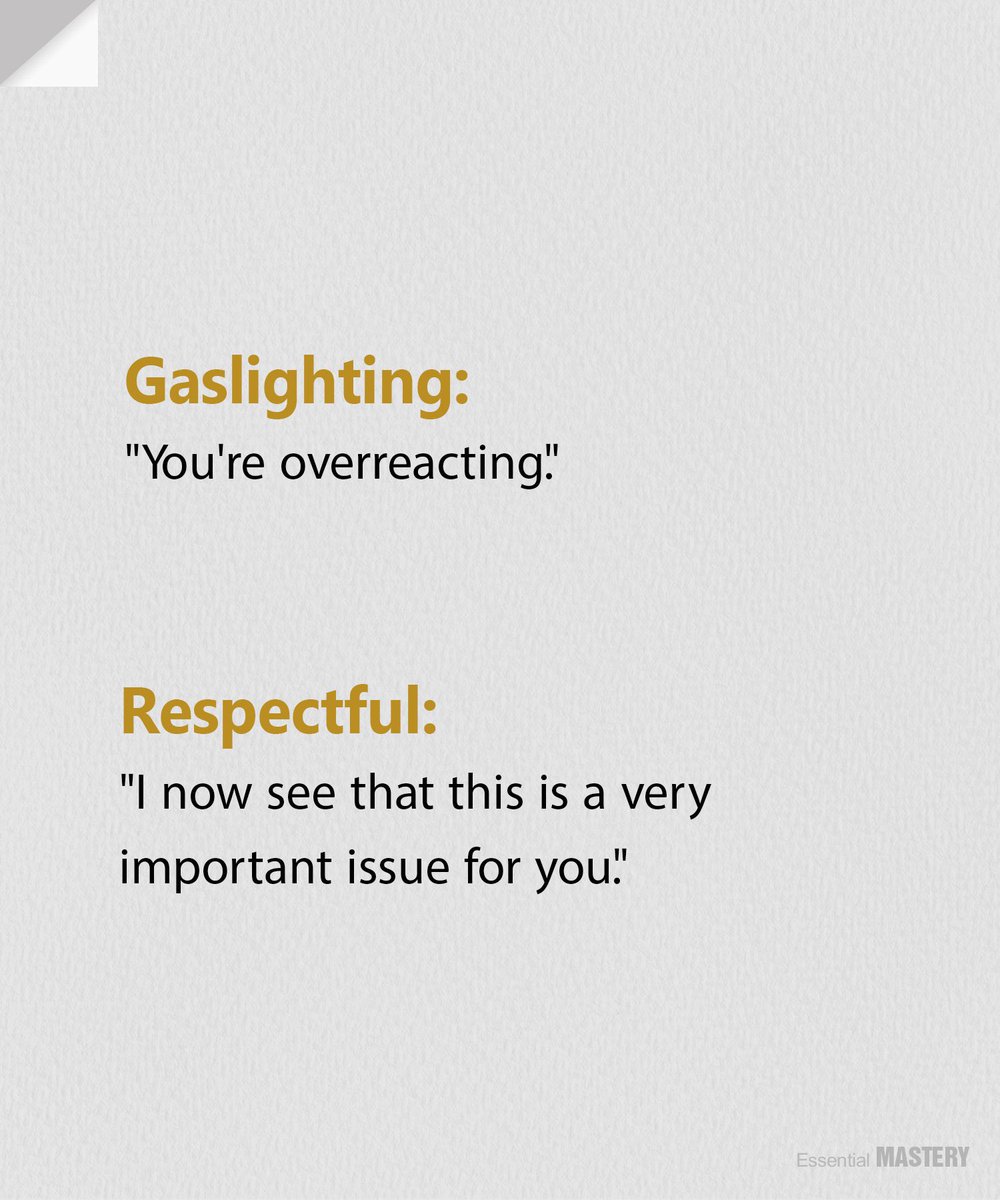 EssentialMastry's tweet photo. Gaslighting VS Respectful Phrases

1. https://t.co/LSIIy52fw5