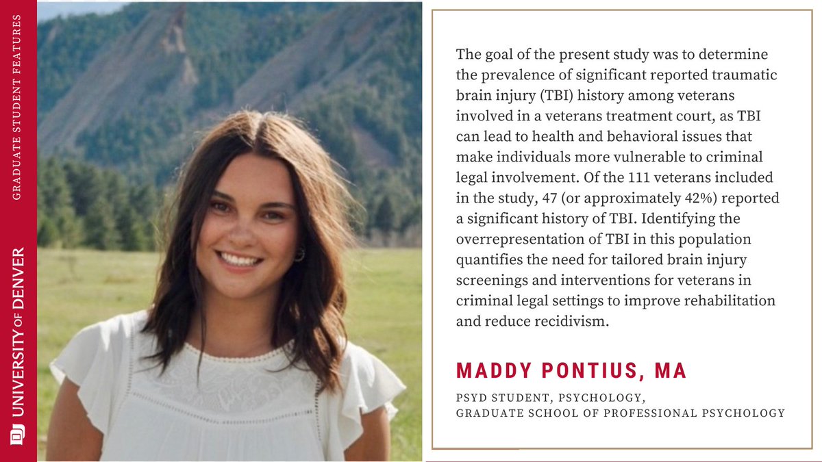 C_Lengsfeld's tweet photo. .@uofdenver @DUGSPP PsyD student Maddy Pontius conducted research on the prevalence of significant reported traumatic brain injury (TBI) history among veterans involved in a veterans treatment court. https://t.co/Exhrs0rZ75