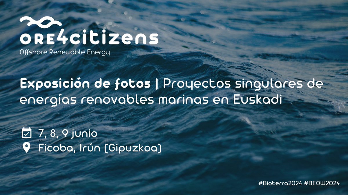 ¿No tienes plan para este fin de semana?
📸Descubre la exposición de fotos de proyectos de #EnergíasRenovablesMarinas desarrollados en #Euskadi enmarcados en la iniciativa #ORE4CITIZENS
📅 7-9 junio 
📍 #Bioterra2024, en FICOBA (Gipuzkoa)
➤ Ver programa:  shorturl.at/myVHh
