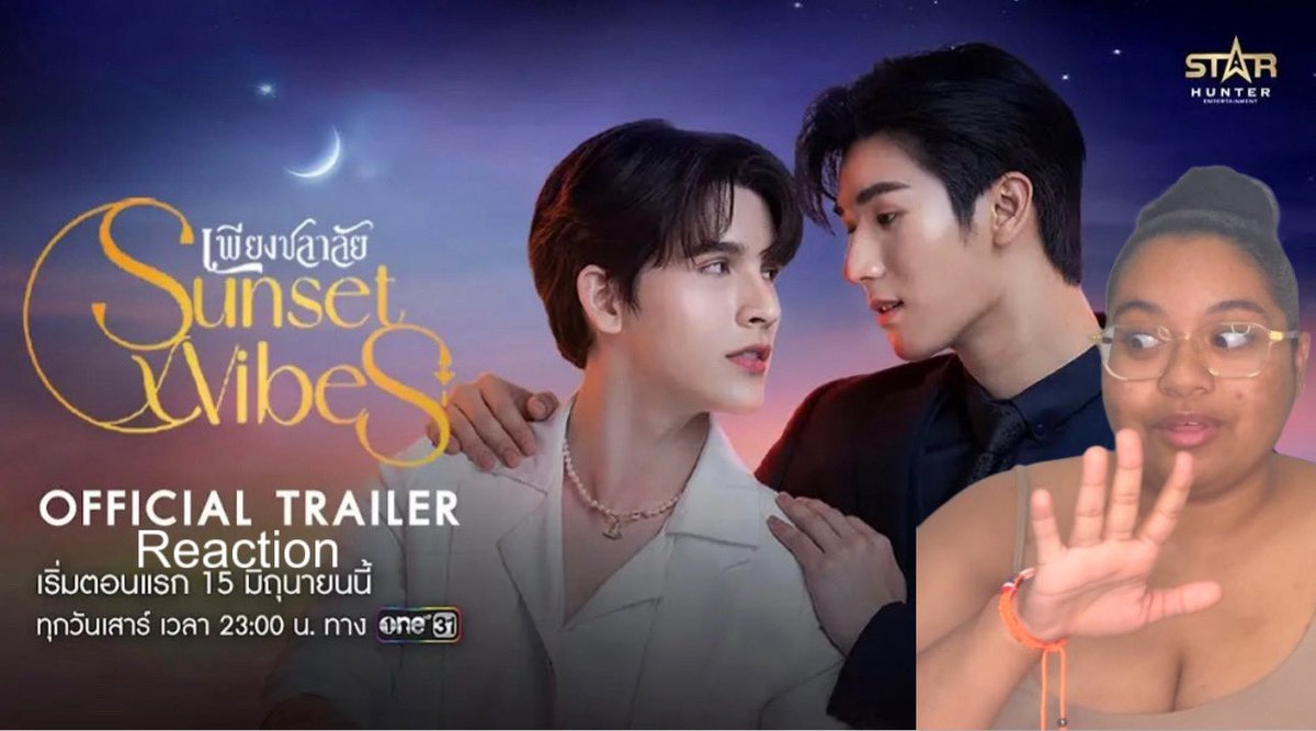 HelenChavez01's tweet photo. Sunset x Vibes เพียงชลาลัย Trailer Reaction is now available on YouTube! https://t.co/hmb4lRCXAO #SunsetXVibes #SunsetVibes #เพียงชลาลัย #SunsetXVibesSeries #SunsetVibesSeries #SunsetVibesTheSeries #BL #BLSeries #ThaiBL #StarHunterEntertainment #MosBank #Moslhong #ISBANKY https://t.co/JHqsLLXsKs