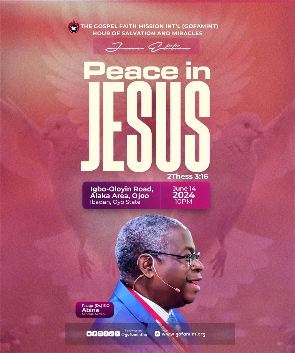 gofaminthq's tweet photo. Hour of Salvation and Miracles (HOSAM) June Edition
THEME: Peace in Jesus
TIME: 10pm.
VENUE: THE GOSPEL TOWN, IGBO-OLOYIN ROAD, OJOO, IBADAN.
#GOFAMINT
#HOSAM
#PeaceInJesus https://t.co/dKkcA1vSCt