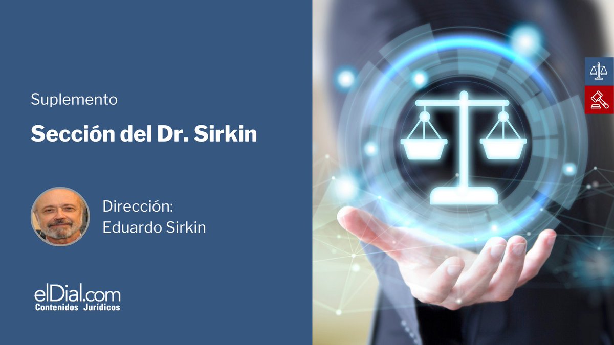 elDial_com's tweet photo. ⚖️ SUPLEMENTO | SECCIÓN DEL DR. SIRKIN ⚖️
A cargo de: Eduardo Sirkin

🔗 Link al suplemento: https://t.co/g4Vd6YpAXy https://t.co/GsueMU2D56