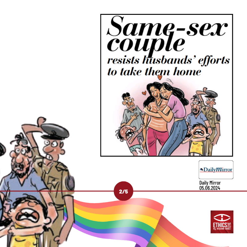 EthicsEye's tweet photo. Yesterday (5 June), three Sinhala newspapers and one English Newspaper reported an incident about two women involved in a same-sex relationship 🏳️‍🌈📰 

➡️ Swipe to find out which newspaper/s reported this incident in an unbiased manner.
 
#MediaEthics #EthicsEye #LGBTQIA