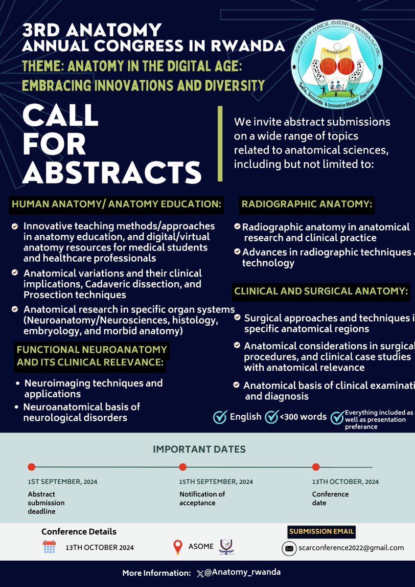 Society of Clinical Anatomy of Rwanda (@anatomy_rwanda) on Twitter photo <a href="/Anatomy_rwanda/">Society of Clinical Anatomy of Rwanda</a> is pleased to announce the Call for Abstrcts for the #3rdAnatomyAnnualCongress to be held on 13th October 2024 at <a href="/ASOMEHealth/">ASOME Health</a>.
We invite abstract submissions on a wide range of topics related to anatomical sciences.
Details are below:โคต๏ธ
#AnatomyEducation <a href="/Anatomy_rwanda/">Society of Clinical Anatomy of Rwanda</a> is pleased to announce the Call for Abstrcts for the #3rdAnatomyAnnualCongress to be held on 13th October 2024 at <a href="/ASOMEHealth/">ASOME Health</a>.
We invite abstract submissions on a wide range of topics related to anatomical sciences.
Details are below:โคต๏ธ
#AnatomyEducation