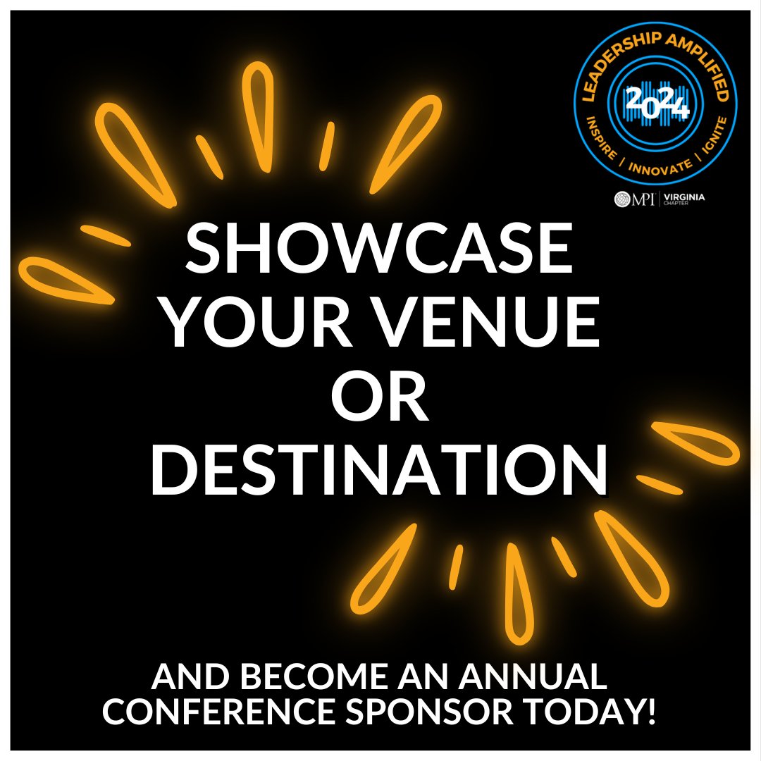 👀 Looking to gain exposure for your event venue or destination? MPI Virginia is seeking Annual Conference sponsors!
mpi.org/chapters/virgi…  
#MPIVirginia #MPIVA #MPI #eventplanner #meetingplanner #meetingsandevents #hospitality #hospitalityindustry #hotelier #venue #CVB #hotel