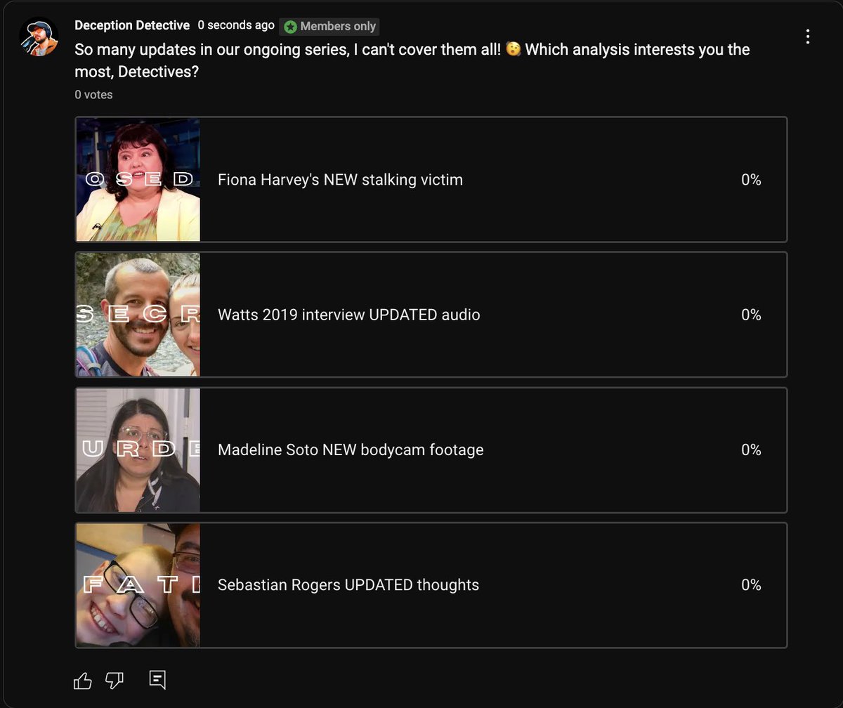 deceptiondet's tweet image. 🚨 @YouTube Channel Members: New poll is live — which topic interests you most? 👀 

#FionaHarvey #ChrisWatts #MadelineSoto #SebastianRogers