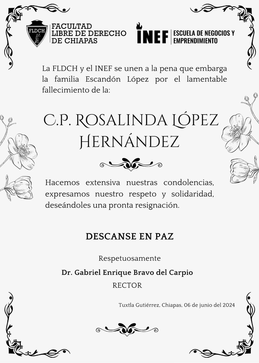 inef1's tweet photo. La Libre de Derecho de Chiapas, el INEF Escuela de Negocios y Emprendimiento, y la Comunidad Rinoceronte, se unen al duelo por el sensible fallecimiento de la C.P. Rosalinda López Hernández.
 
Extendemos nuestras más sinceras condolencias y oraciones a la familia Escandón López. https://t.co/BUn4jcsGNv