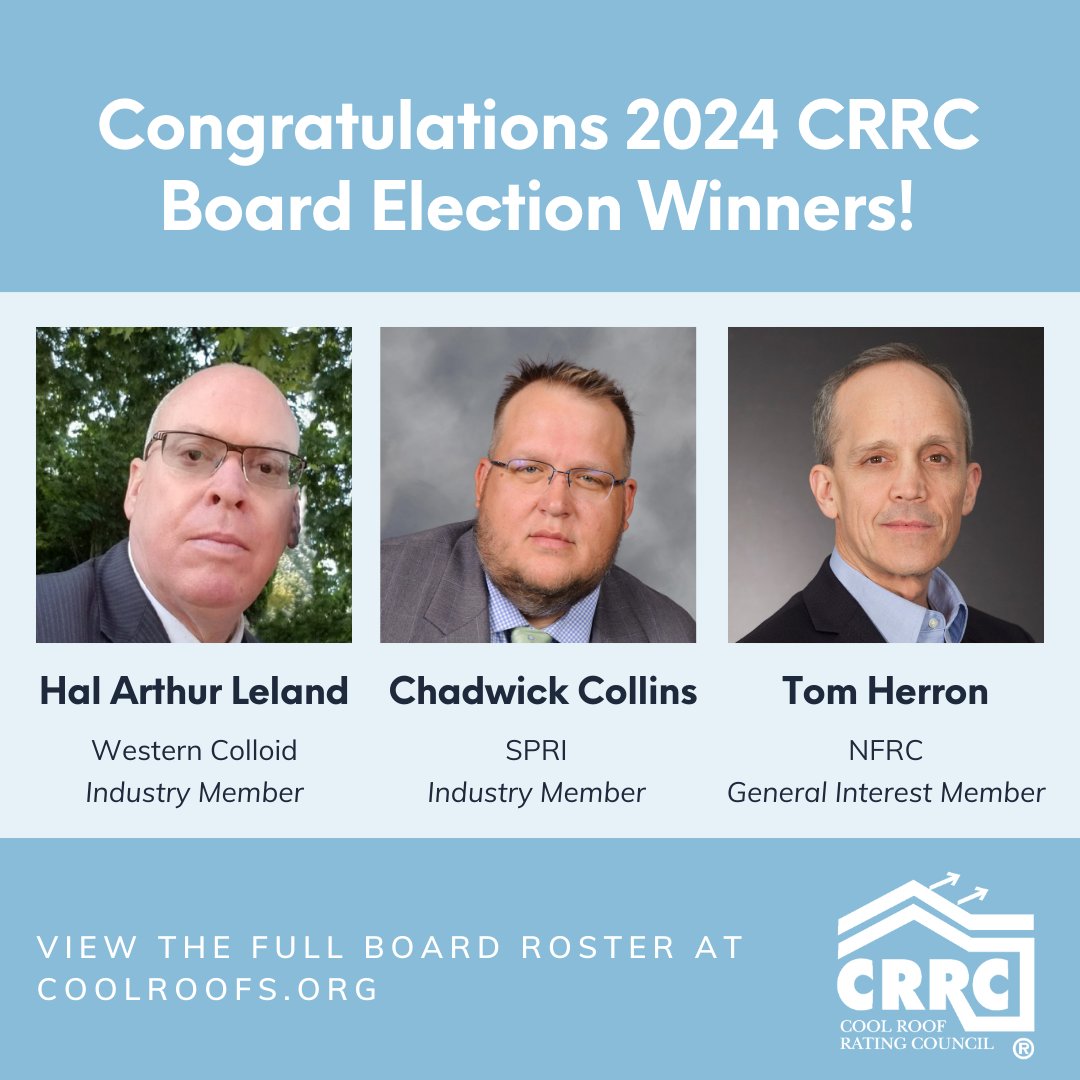 Congratulations to our new and re-elected Board members Chadwick Collins (SPRI), Hal Arthur Leland (Western Colloid), and Tom Herron (NFRC)! Thank you to all of our Board members and all the candidates who ran in the election! #coolingfromthegroundup