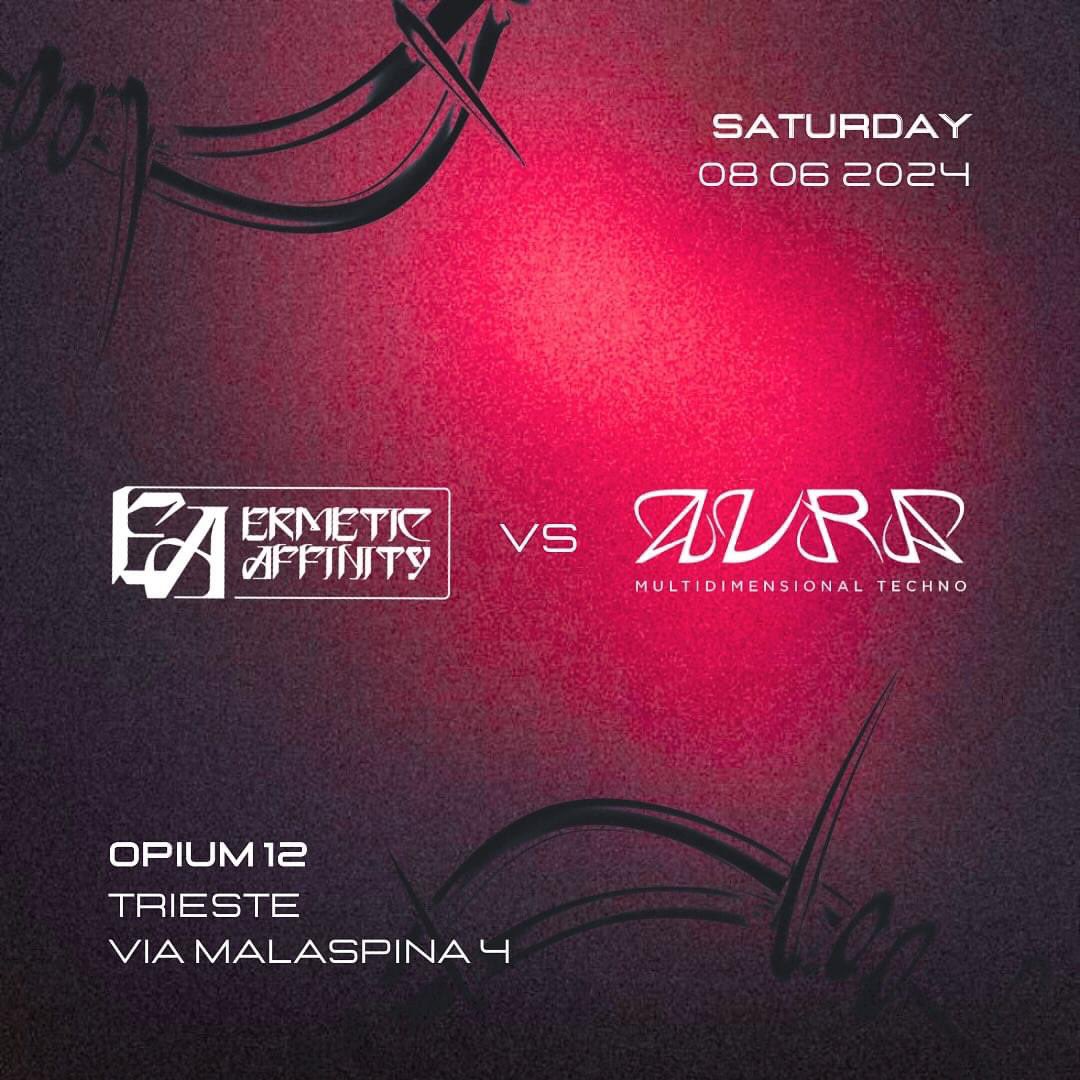 Artelettronica's tweet photo. #ermeticaffinity & #aura
Versus night at #opium12
08/06/2024 #Trieste
#visualshow by @Artelettronica https://t.co/Jtum4PYFm4