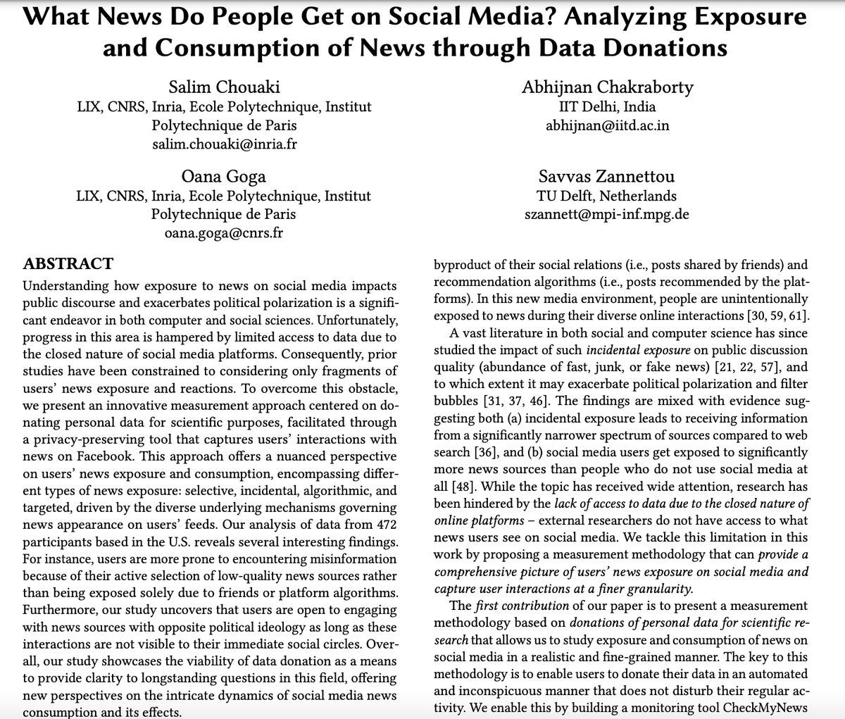 Salim CHOUAKI (@salim_chouaki) on Twitter photo Thrilled to have presented our paper "What News Do People Get on Social Media? Analyzing Exposure and Consumption of News through Data Donations" at the <a href="/TheOfficialACM/">Association for Computing Machinery</a> <a href="/TheWebConf/">The Web Conference</a> 2024.
This is join work with <a href="/AbhijnanC/">Abhijnan Chakraborty "Abhi"</a>, <a href="/oanagoga/">Oana Goga</a>, and <a href="/zsavvas90/">Savvas Zannettou</a> Thrilled to have presented our paper "What News Do People Get on Social Media? Analyzing Exposure and Consumption of News through Data Donations" at the <a href="/TheOfficialACM/">Association for Computing Machinery</a> <a href="/TheWebConf/">The Web Conference</a> 2024.
This is join work with <a href="/AbhijnanC/">Abhijnan Chakraborty "Abhi"</a>, <a href="/oanagoga/">Oana Goga</a>, and <a href="/zsavvas90/">Savvas Zannettou</a>