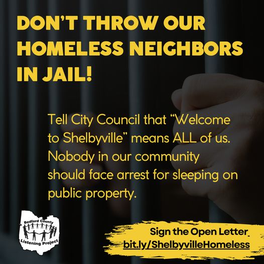 Shelbyville City Council has proposed an amendment change that would ban overnight camping!  Our homeless neighbors need real solutions not jail!  No one should be fined or possibly jailed for simply trying to sleep at night!  go to bit.ly/ShelbyvilleHom… &amp; sign on.