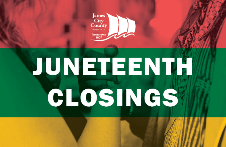 County offices will be closed June 19 for Juneteenth. Complete list: jamescitycountyva.gov/civicalerts.as…