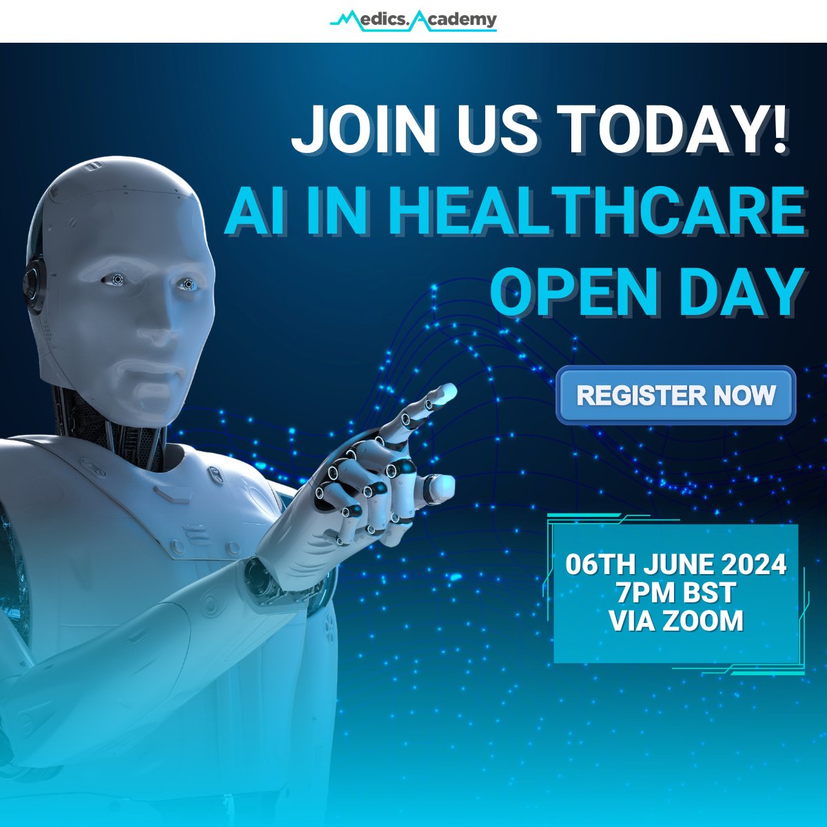 JOIN US ❗TODAY❗ at the AI in Healthcare Open Day💻

🗓️ Date: June 6th 
⏰ Time: 7:00 PM BST 
📍 Location: Zoom

Register now and secure your spot! ow.ly/HcvE50S3fsS

#AIinHealthcare #DigitalHealth #HealthcareRevolution #Medicalinnovation #MedicsAcademy