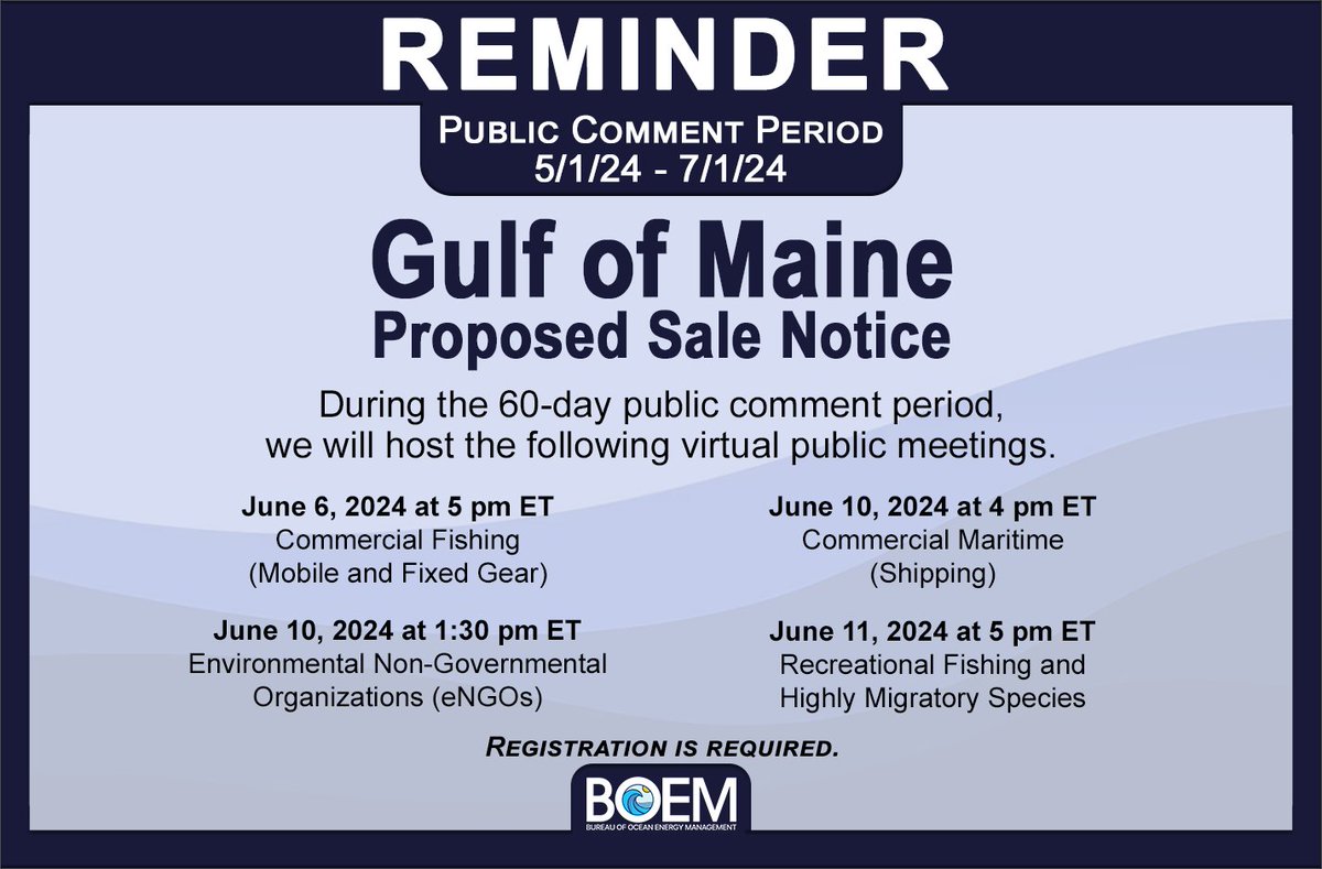 The public comment period for the Gulf of Maine Proposed Sale Notice is open until July 1st.  

We are hosting virtual public meetings to inform our development of a potential lease sale in the region.

The next meeting is today at 5pm ET.

Details: ow.ly/MyYb50S8WlP