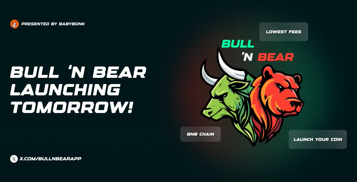MAJOR ANNOUNCEMENT

Our new utility, the <a href="/BullNBearApp/">Bull 'N Bear</a>  App, is launching tomorrow.

Join the first #pumpfun on $BNB! Launch your own memecoin on our new platform for under $5. Trade your favorite coins and be a part of the #BSC Season. No team tokens; liquidity of the tokens is