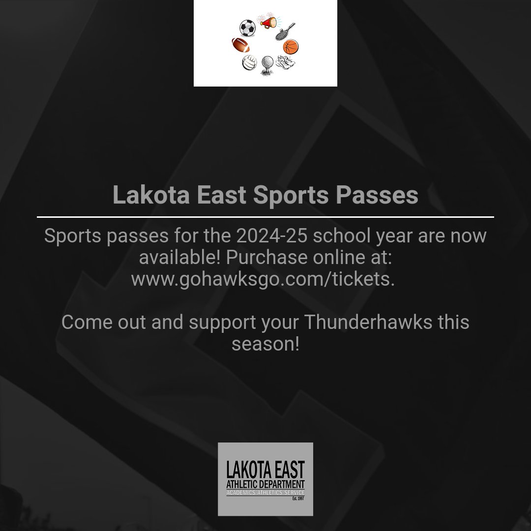 LakotaEastAD's tweet photo. Don't wait! Purchase your 2024-2025 Sports Passes today and support your Thunderhawks this season! https://t.co/hDJIVfwCYV. https://t.co/peUoLcWk2u