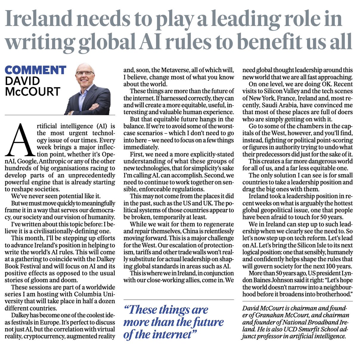 David C. McCourt (@dcmccourt) on Twitter photo Are there global rules for #AI? What role can small countries play to shape the future?
My comments in today's <a href="/Independent_ie/">Irish Independent</a>. I also spoke to <a href="/adrianweckler/">Adrian Weckler</a> for #TheBigTechShow podcast, out now: independent.ie/podcasts/the-b… Are there global rules for #AI? What role can small countries play to shape the future?
My comments in today's <a href="/Independent_ie/">Irish Independent</a>. I also spoke to <a href="/adrianweckler/">Adrian Weckler</a> for #TheBigTechShow podcast, out now: independent.ie/podcasts/the-b…