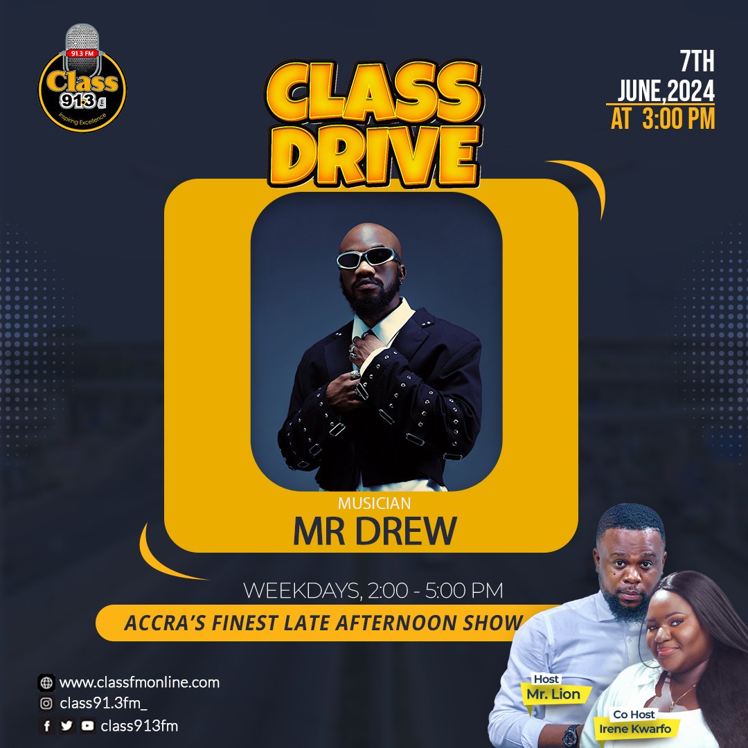 Catch <a href="/mrdrewofficial/">Mr Drew</a> tomorrow at 3PM on The Class Drive with <a href="/233lyon/">I’m that guy 🦁</a> &amp; <a href="/IreneKwarfo/">irene serwaa kwarfo</a>📻

 Don't miss out! 🚀🎶 #TheClassDrive