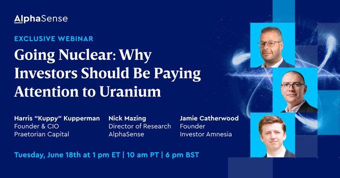 Join us for an exclusive webinar with hedge fund manager and thought leader Harris "Kuppy" Kupperman, Founder &amp; CIO of Praetorian Capital, as we explore the increasingly important world of uranium markets.

📅 Tuesday, June 18th
⌚️1 PM ET | 10 AM PT | 6 PM BST

Hosted by Jamie
