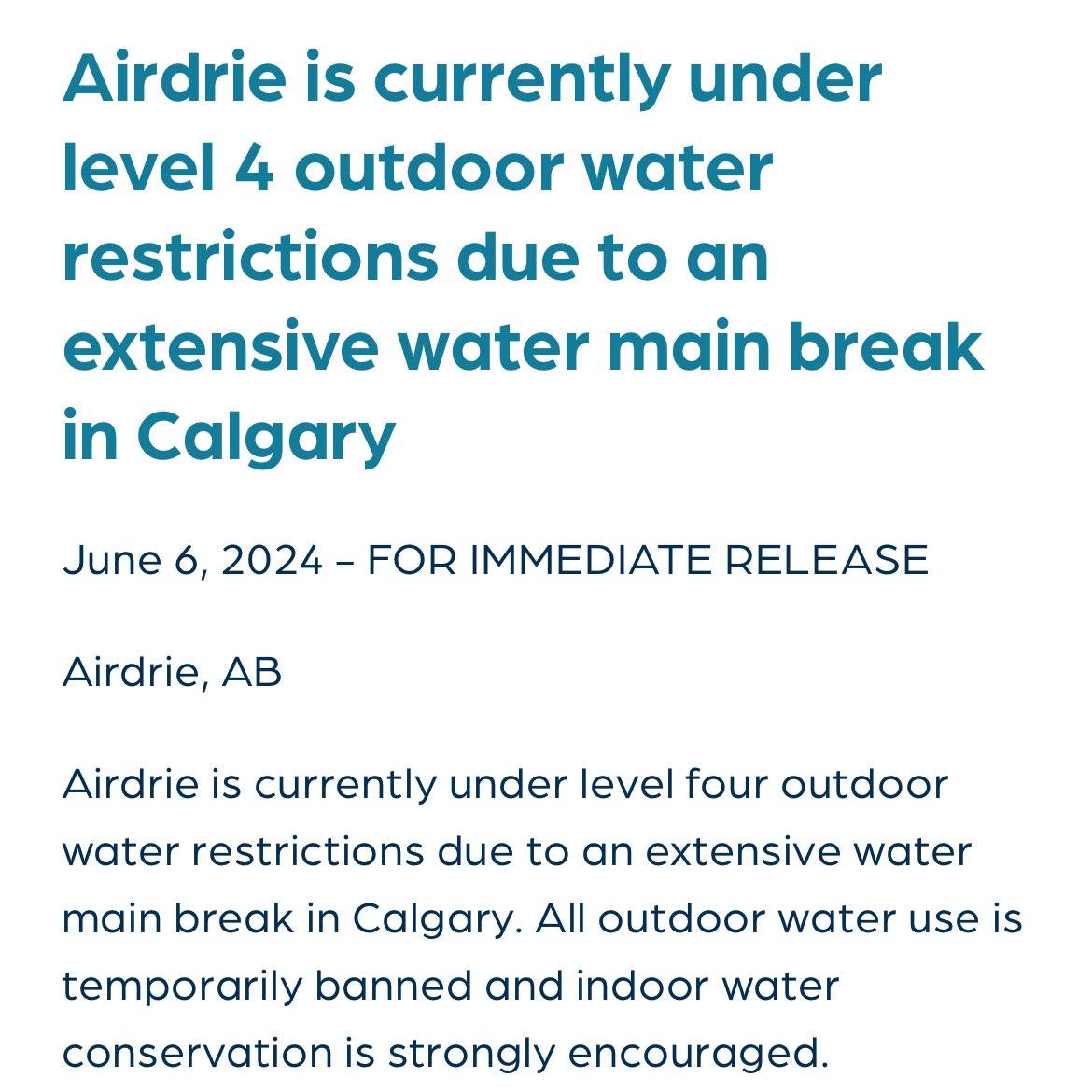 Hi Neighbours! If you haven’t heard yet, Airdrie is under a level 4 outdoor water restriction. We get all our water from the City of Calgary who is experiencing a major water line break. Please head to airdrie.ca for updates and details. Also: Fire Ban. #airdrie