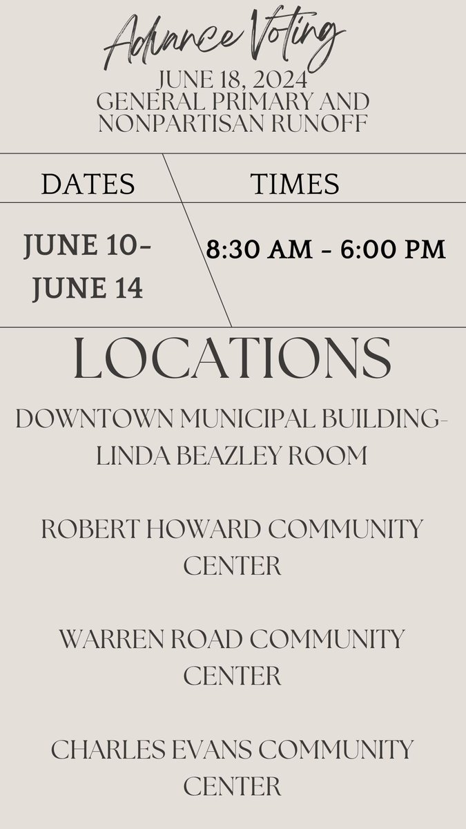 Advance voting for the June 18, 2024 General Primary and Nonpartisan Runoff begins Monday, June 10, 2024 at 8:30 AM.  All four locations will be open Monday-Friday.  Last day to vote early is Friday, June 14, 2024.
