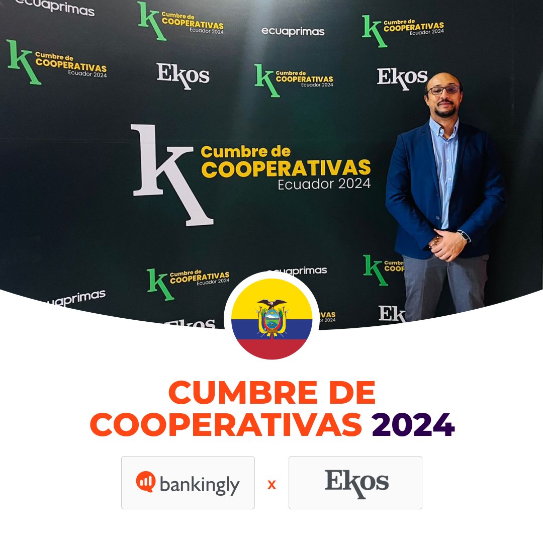 Bankingly's tweet photo. #Bankingly estuvo presente en la #CumbreCooperativas2024, uno de los eventos más importantes del sector económico en #Ecuador, organizado por @RevistaEkos. Reafirmamos nuestro compromiso continuo con la innovación y el progreso del sector financiero ecuatoriano. https://t.co/FD0S9hS8Pq