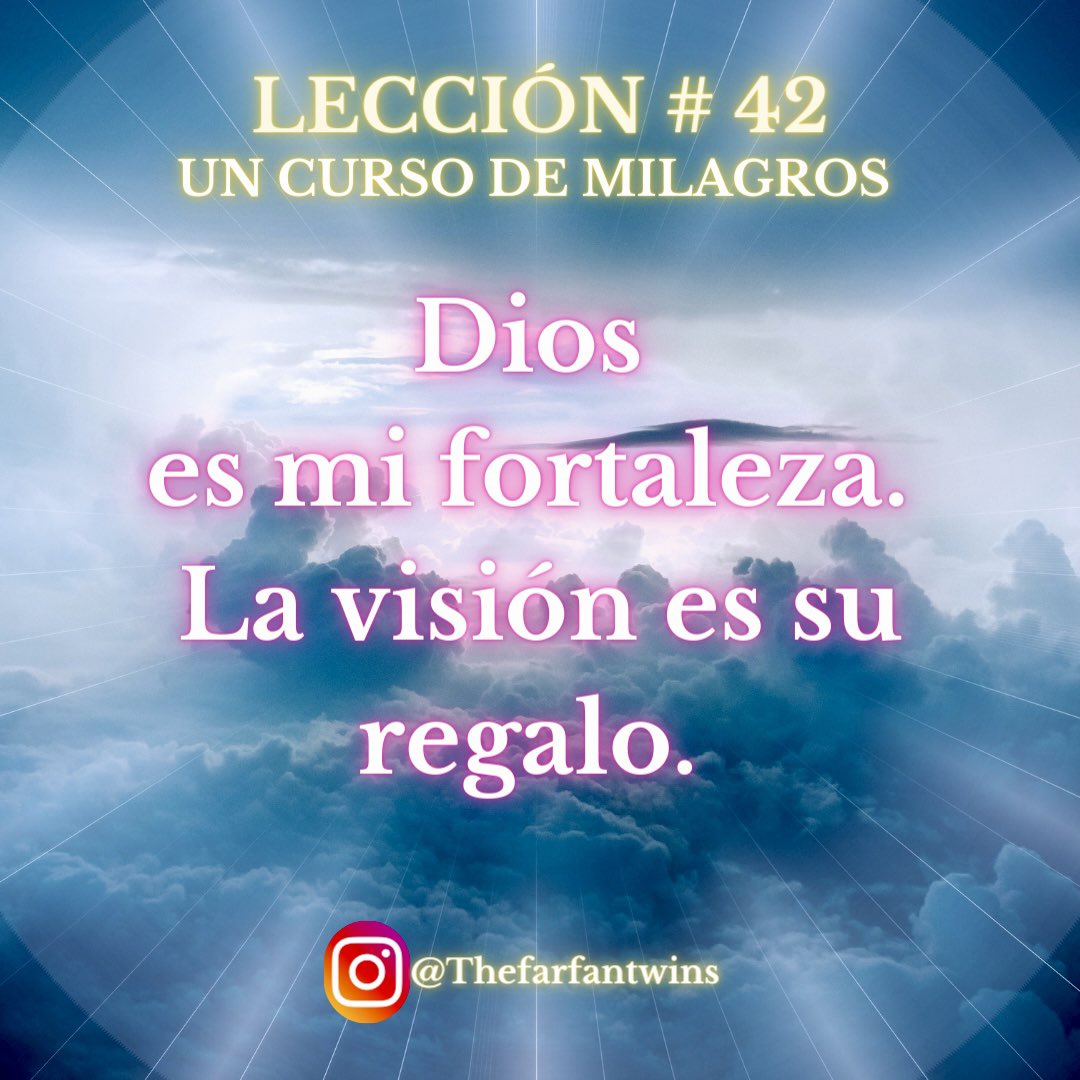 TheFarfanTwins's tweet photo. #uncursodemilagros  Lección 42, completa en el Facebook e instagram de @TheFarfanTwins #ucdm 🙏🏻❤️. https://t.co/aiKthHu0P9
