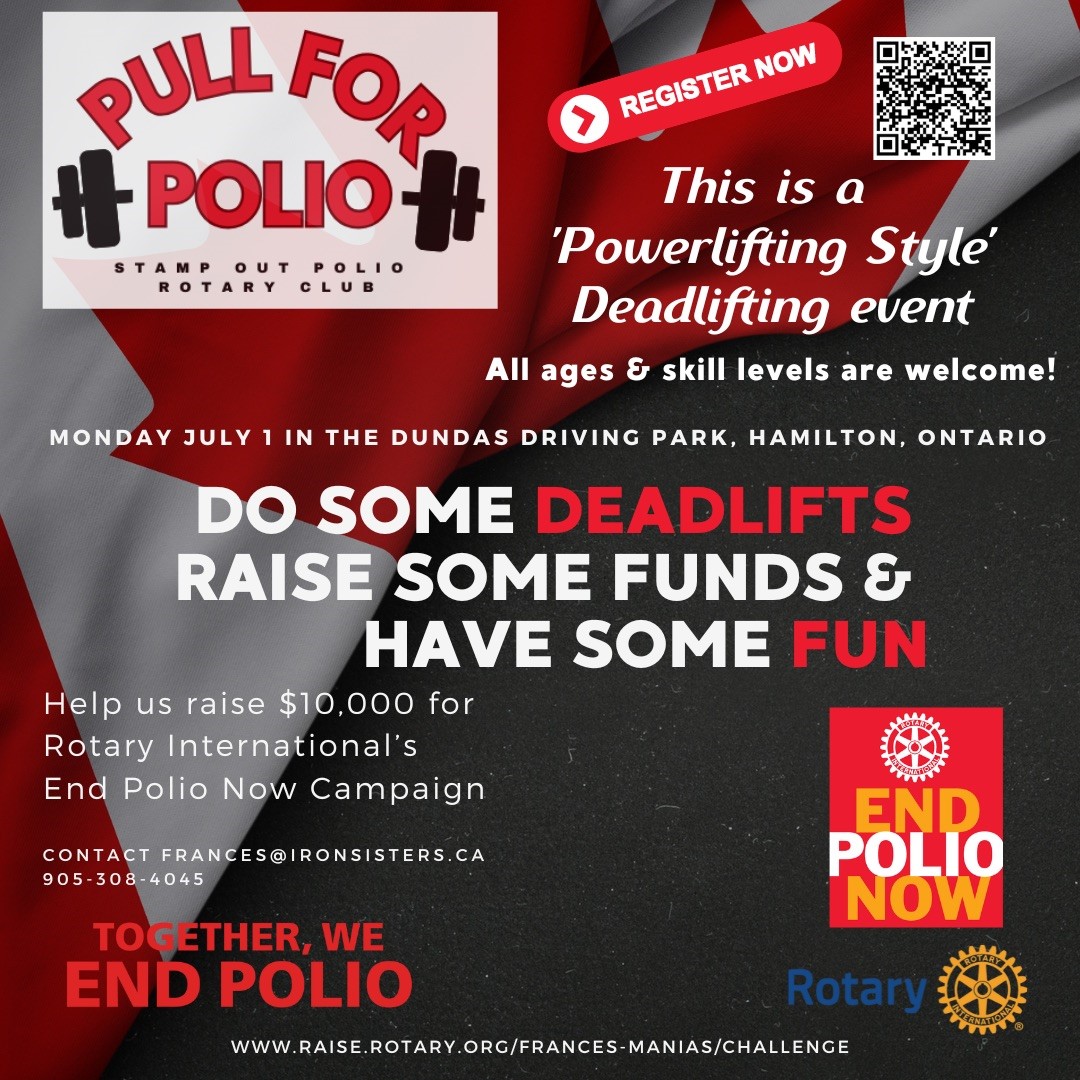 End Polio! Take part in the Pull For Polio July 1 at the Dundas Driving Park.