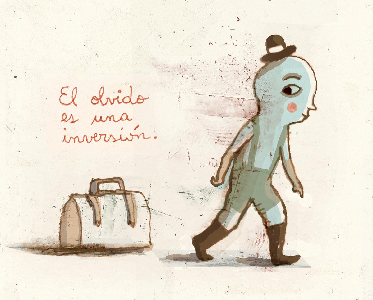El olvido es una inversión.